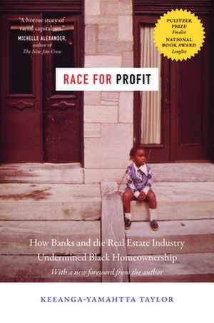 Race for Profit de Keeanga-Yamahtta Taylor