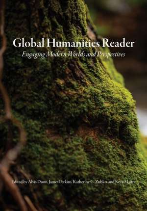 Global Humanities Reader de Alvis Dunn