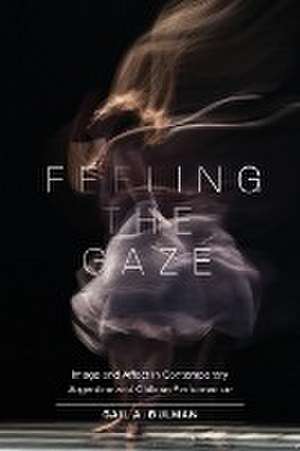 Feeling the Gaze de Gail Bulman