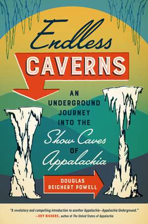 Endless Caverns de Douglas Reichert Powell