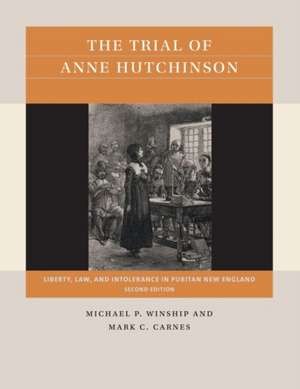 The Trial of Anne Hutchinson de Michael P. Winship