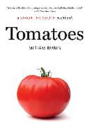 Tomatoes de Miriam Rubin