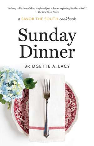 Sunday Dinner de Bridgette A Lacy