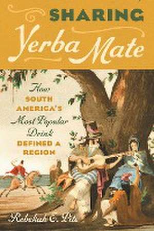 Sharing Yerba Mate de Rebekah E. Pite