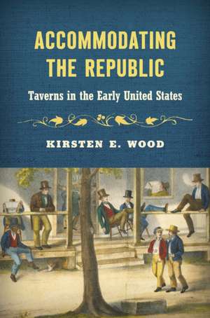 Wood, K: Accommodating the Republic de Kirsten E. Wood