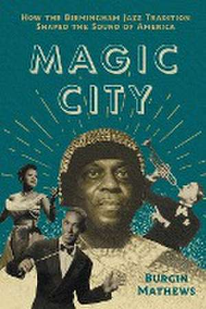 Magic City de Burgin Mathews