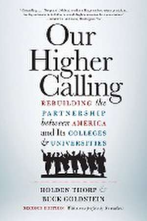 Our Higher Calling, Second Edition de Holden Thorp