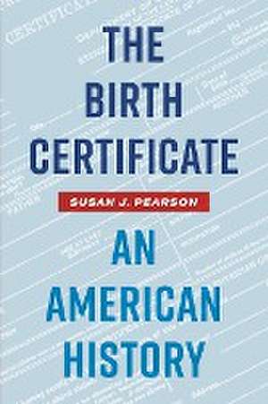 The Birth Certificate de Susan J. Pearson