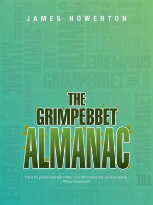 The Grimpebbet Almanac de James Howerton