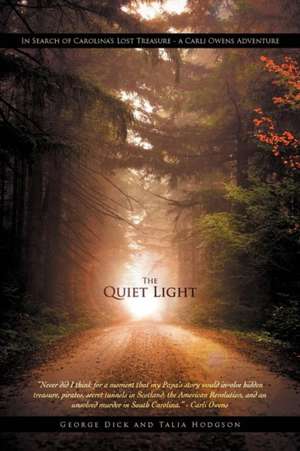 The Quiet Light de George Dick