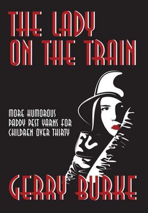 The Lady on the Train de Gerry Burke