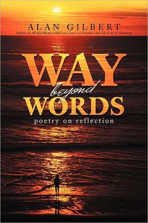 Way Beyond Words de Alan Gilbert