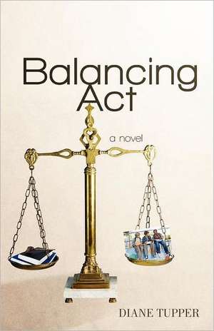 Balancing ACT de Diane Tupper