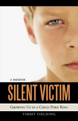 Silent Victim de Timmy Fielding