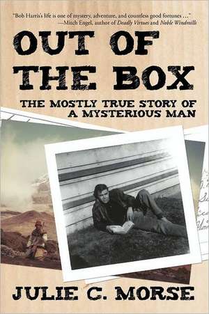 Out of the Box de Julie C. Morse