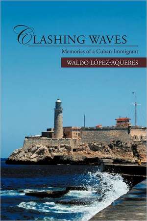 Clashing Waves de Waldo L. Pez-Aqueres