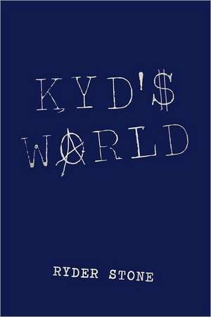 Kyd's World de Ryder Stone