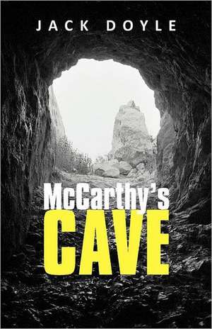 McCarthy's Cave de Jack Doyle