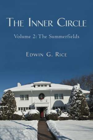 The Inner Circle de Edwin G. Rice