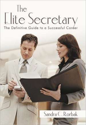 The Elite Secretary de Sandra C. Rorbak