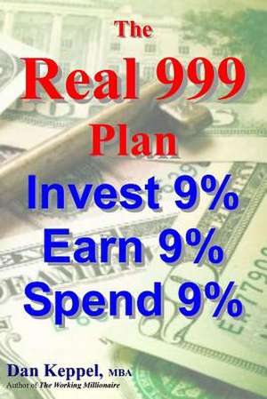 The Real 999 Plan de Dan Keppel Mba