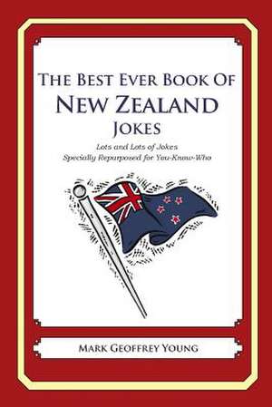 The Best Ever Book of New Zealand Jokes de Mark Geoffrey Young