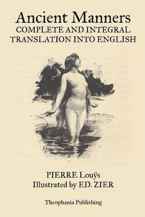 Ancient Manners de Pierre Louys