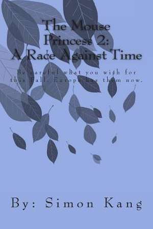 The Mouse Princess 2 de Simon Kang