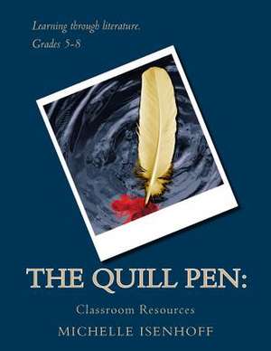 The Quill Pen de Michelle Isenhoff