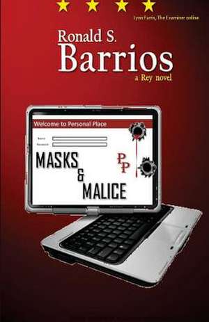 Masks & Malice de Ronald S. Barrios