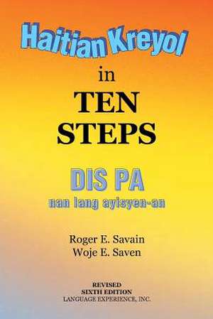 Haitian Kreyol in Ten Steps de Roger E. Savain