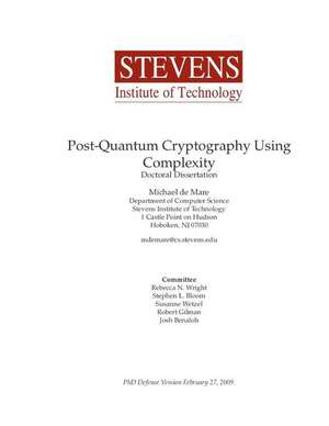 Post-Quantum Cryptography Using Complexity de Michael James De Mare