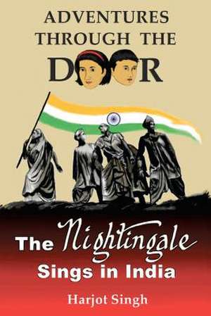 The Nightingale Sings in India de Harjot Singh