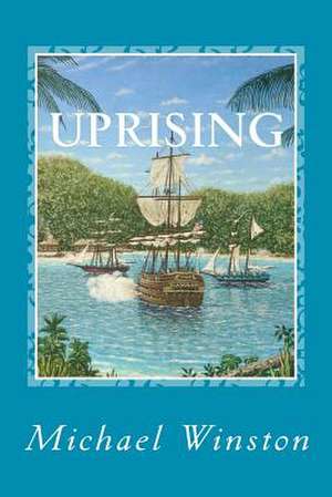 Uprising de Michael Winston