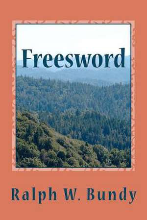 Freesword de Ralph W. Bundy