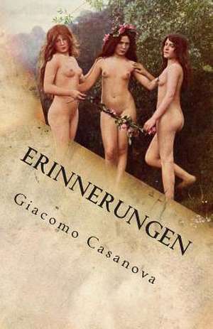 Erinnerungen de Giacomo Casanova