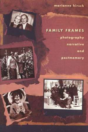 Family Frames de Marianne Hirsch