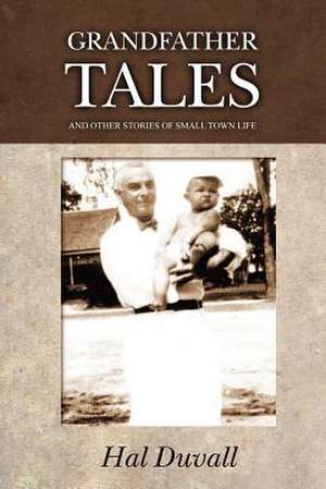 Grandfather Tales de Hal Duvall