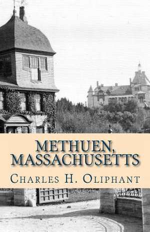 Methuen, Massachusetts de Charles H. Oliphant