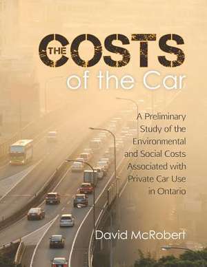 The Costs of the Car de David McRobert