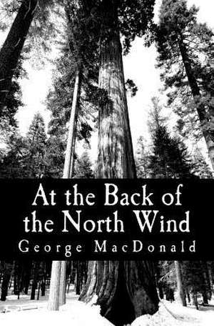 At the Back of the North Wind de George MacDonald