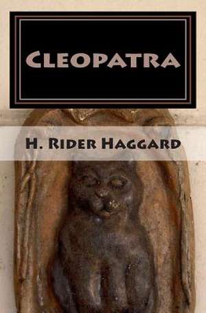 Cleopatra de H. Rider Haggard