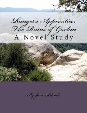 Ranger's Apprentice de Jane Kotinek