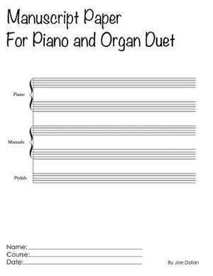 Manuscript for Piano and Organ Duet de Joe Dolan