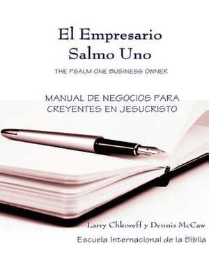 El Empresario Salmo Uno Spanish - The Psalm One Busines Owner de Larry Chkoreff