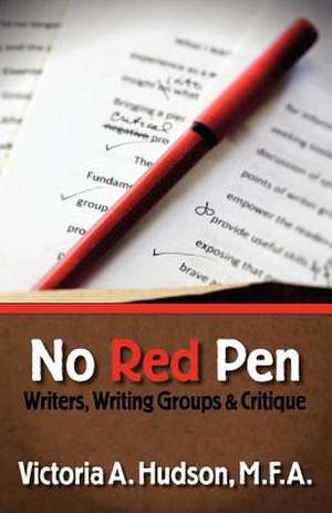 No Red Pen de Victoria A. Hudson