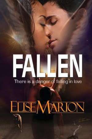 Fallen de Elise Marion