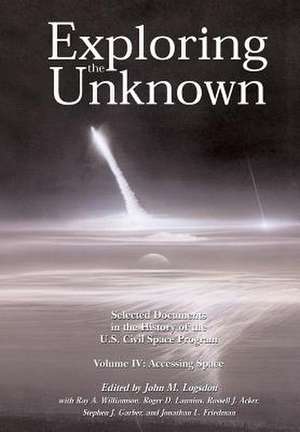 Exploring the Unknown Volume IV de John M. Logsdon