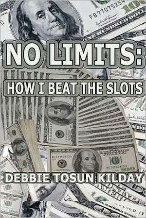 No Limits de Debbie Tosun Kilday