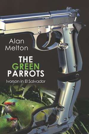 The Green Parrots de Alan Melton